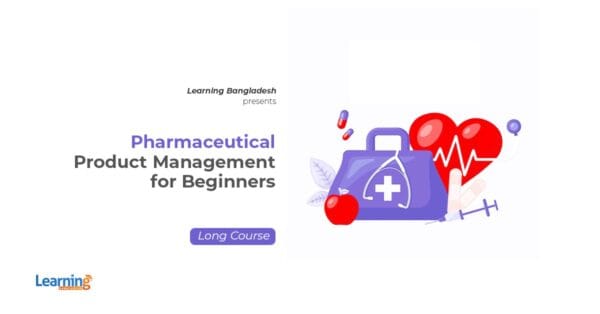 Pharmaceutical Product Management for Beginners