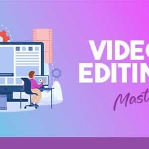 video editing masterclass